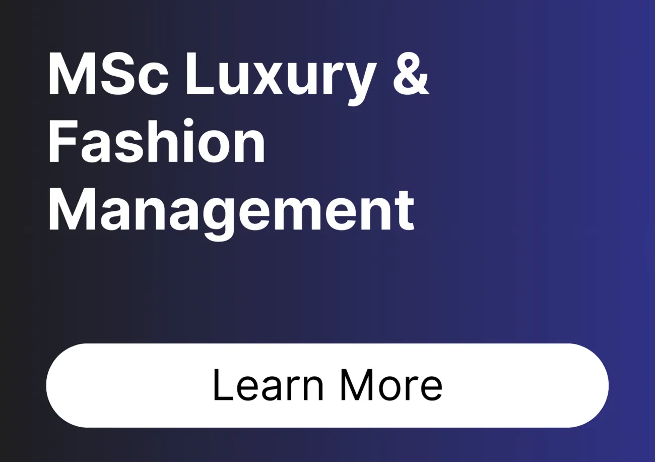 MSc Luxury & Fashion Management GGE