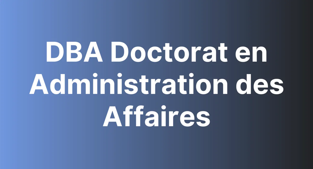 DBA Doctorat en Administration des Affaires GGE