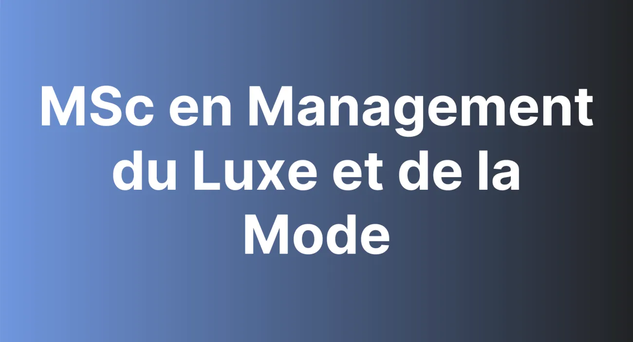 MSc en Management du Luxe et de la Mode GGE